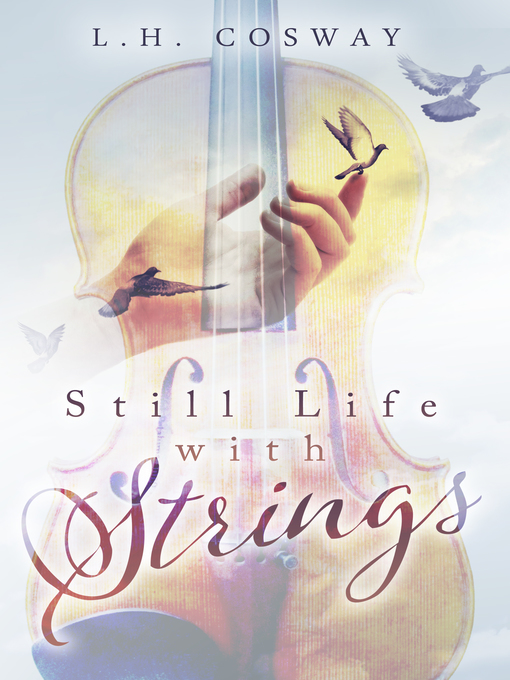 Title details for Still Life with Strings by L.H. Cosway - Available